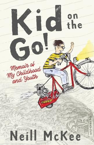 Cover image for Kid on the Go!: Memoir of My Childhood and Youth