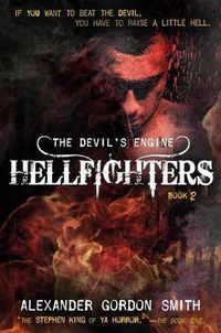 Cover image for The Devil's Engine: Hellfighters: (Book 2)