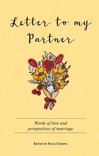 Cover image for Letter to My Partner: Words of Love and Perspectives on Marriage