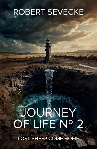 Cover image for Journey of Life N degrees2, Lost sheep come home