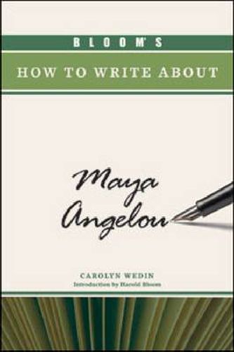 Cover image for Bloom's How to Write about Maya Angelou