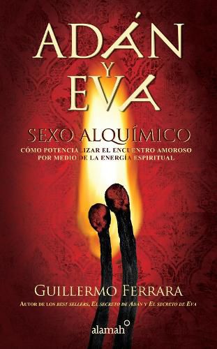 Cover image for Adan y Eva. Sexo alquimico / Adam and Eve: Sexo alquimico