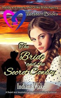 Cover image for The Bride and the Secret Cowboy
