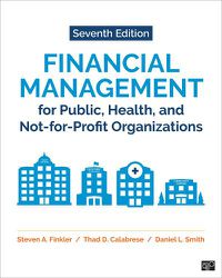 Cover image for Financial Management for Public, Health, and Not-for-Profit Organizations