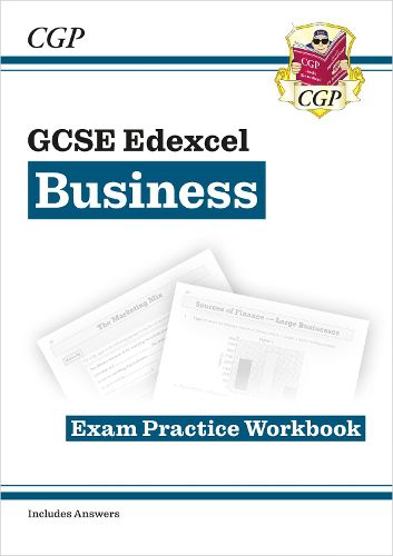 GCSE Business Edexcel Exam Practice Workbook - for the Grade 9-1 Course (includes Answers)