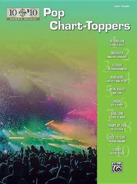 Cover image for 10 for 10 Sheet Music -- Pop Chart-Toppers