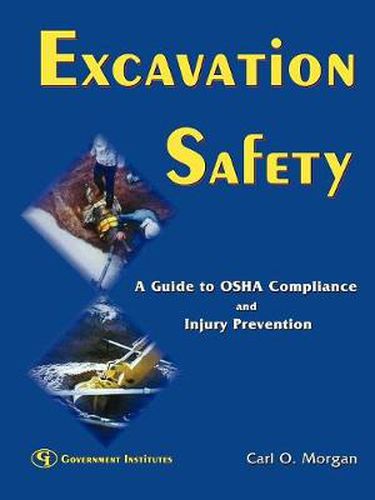 Cover image for Excavation Safety: A Guide to OSHA Compliance and Injury Prevention