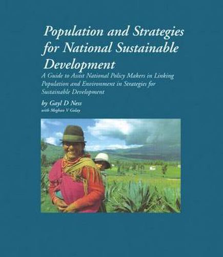 Cover image for Population and Strategies for National Sustainable Development: A Guide to Assist National Policy Makers in Linking Population and Environment in Strategies for Sustainable Development