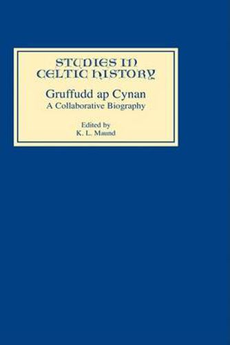 Cover image for Gruffudd ap Cynan: A Collaborative Biography