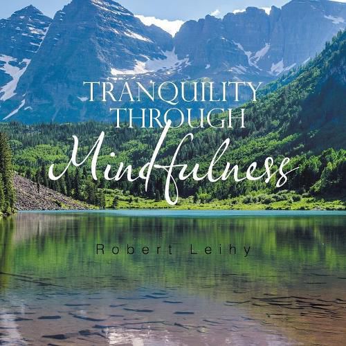 Cover image for Tranquility Through Mindfulness