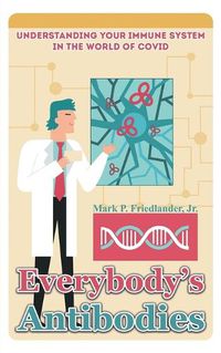 Cover image for Everybody's Antibodies