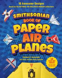 Cover image for Smithsonian Book of Paper Airplanes