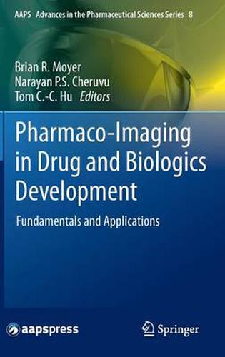 Cover image for Pharmaco-Imaging in Drug and Biologics Development: Fundamentals and Applications