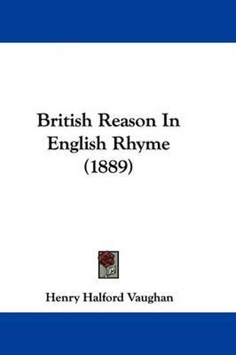 British Reason in English Rhyme (1889)