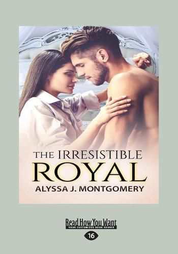 Cover image for The Irresistible Royal