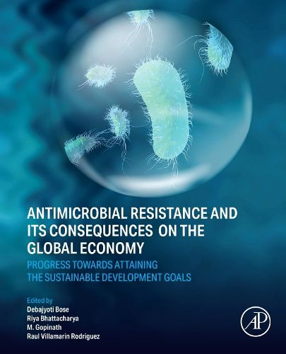 Cover image for Antimicrobial Resistance and its Consequences on the Global Economy