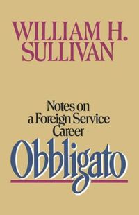 Cover image for Obbligato: Notes on a Foreign Service Career