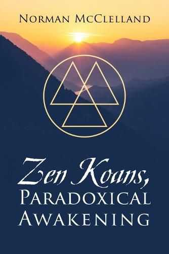 Cover image for Zen Koans, Paradoxical Awakening