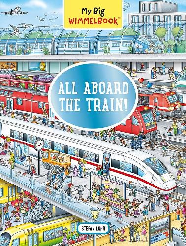 Cover image for My Big Wimmelbook: All Aboard the Train!