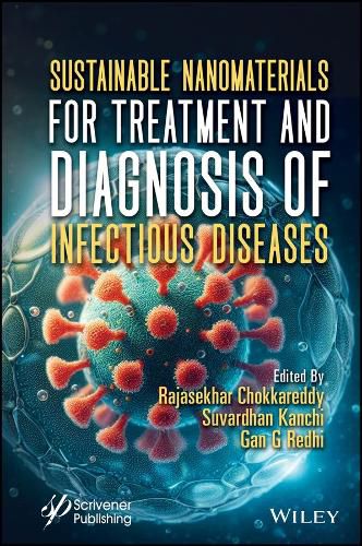 Cover image for Sustainable Nanomaterials for Treatment and Diagnosis of Infectious Diseases