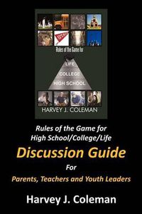 Cover image for Rules of the Game for High School/College/Life