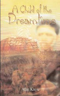 Cover image for A Child of the Dreamtime