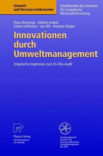 Innovationen durch Umweltmanagement: Empirische Ergebnisse zum EG-OEko-Audit