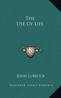 Cover image for The Use of Life