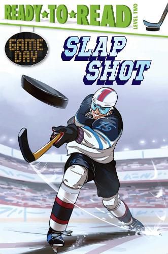 Slap Shot: Ready-to-Read Level 2