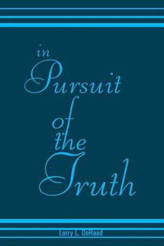 Cover image for In Pursuit of the Truth