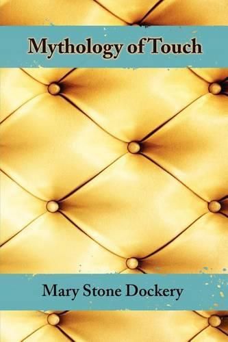 Cover image for Mythology of Touch