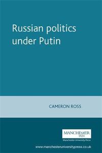 Cover image for Russian Politics Under Putin