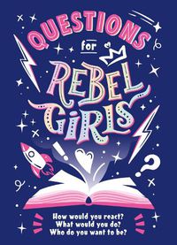Cover image for Questions for Rebel Girls