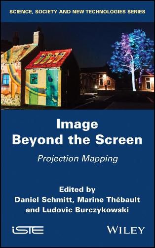 Cover image for Image Beyond the Screen: Projection Mapping