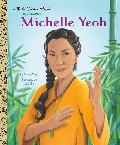 Cover image for Michelle Yeoh: A Little Golden Book Biography