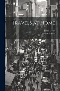 Cover image for Travels at Home