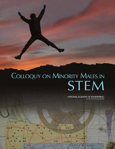 Cover image for Colloquy on Minority Males in Science, Technology, Engineering, and Mathematics