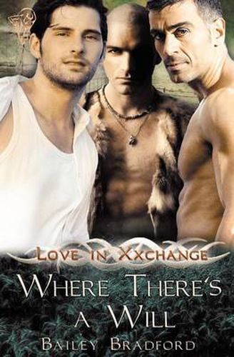 Cover image for Love in Xxchange: Where There's A Will