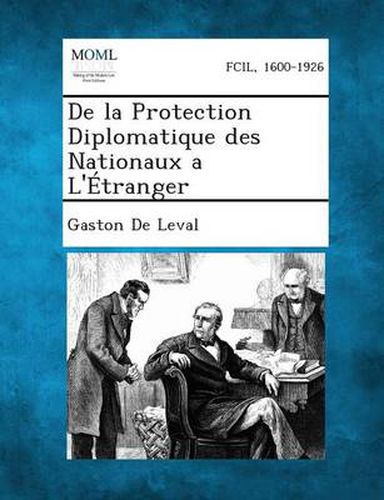 de La Protection Diplomatique Des Nationaux A L'Etranger