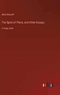 Cover image for The Spirit of Place, and Other Essays