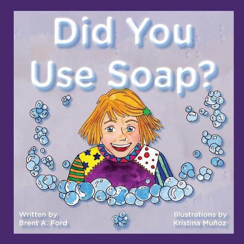 Cover image for Did You Use Soap?