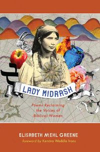 Cover image for Lady Midrash: Poems Reclaiming the Voices of Biblical Women