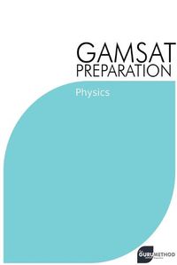 Cover image for GAMSAT Preparation Physics