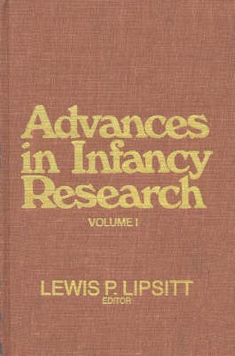 Cover image for Advances in Infancy Research, Volume 1
