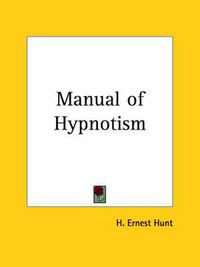 Cover image for Manual of Hypnotism (1920)