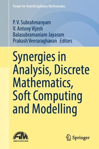 Cover image for Synergies in Analysis, Discrete Mathematics, Soft Computing and Modelling