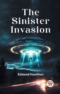 Cover image for The Sinister Invasion