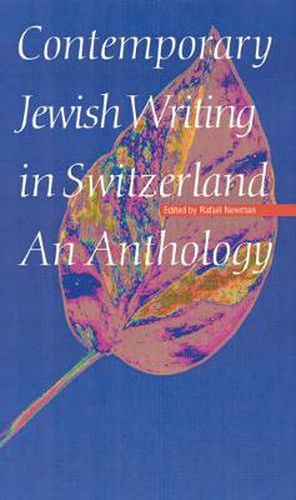 Cover image for Contemporary Jewish Writing in Switzerland: An Anthology