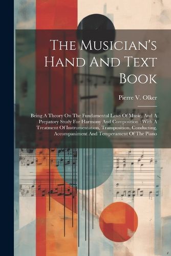 Cover image for The Musician's Hand And Text Book