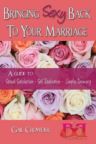 Cover image for Bringing Sexy Back to Your Marriage
